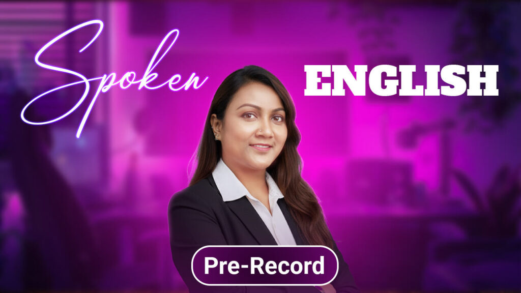Spoken English prerecord Course